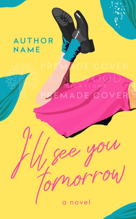 Ill see you tomorrow 150 - contemporary romance premade smll